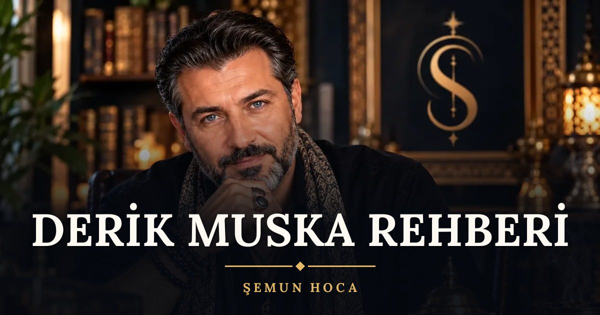 Derik Muska Rehberi – Şemun Hoca