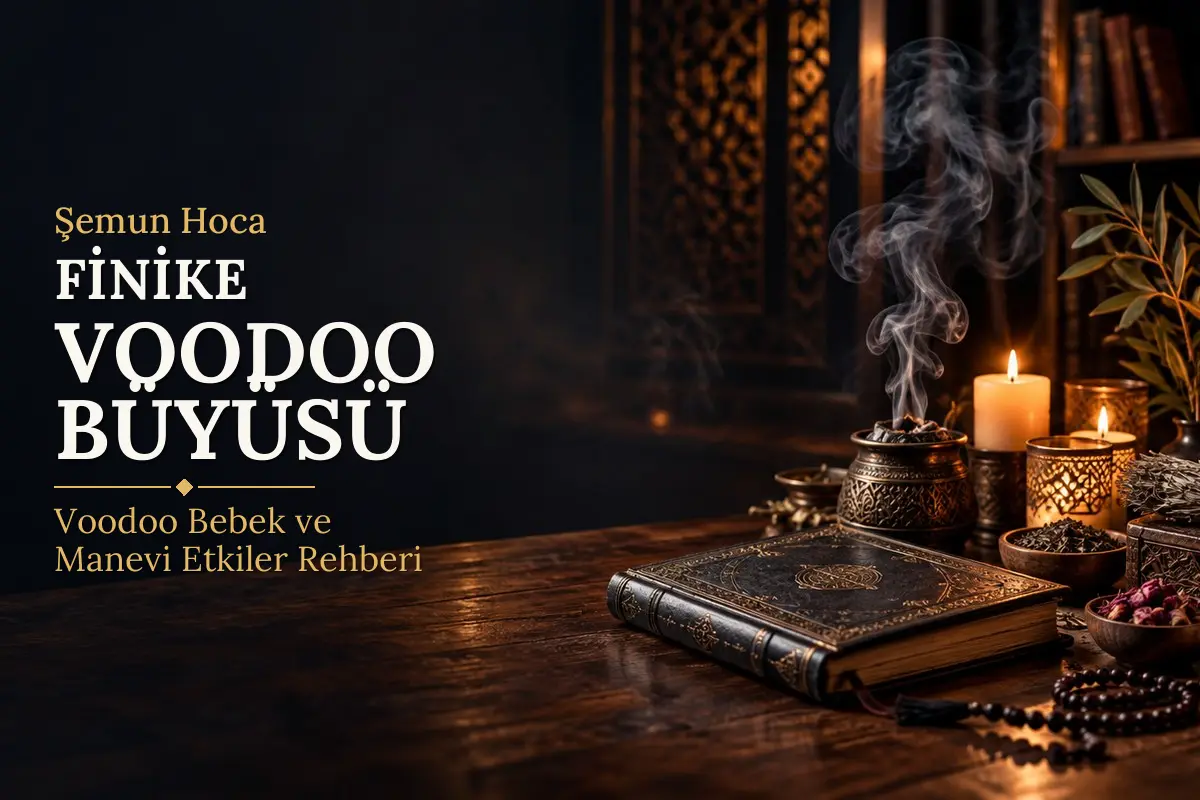 Finike Voodoo Büyüsü – Şemun Hoca rehberi (temsili görsel)