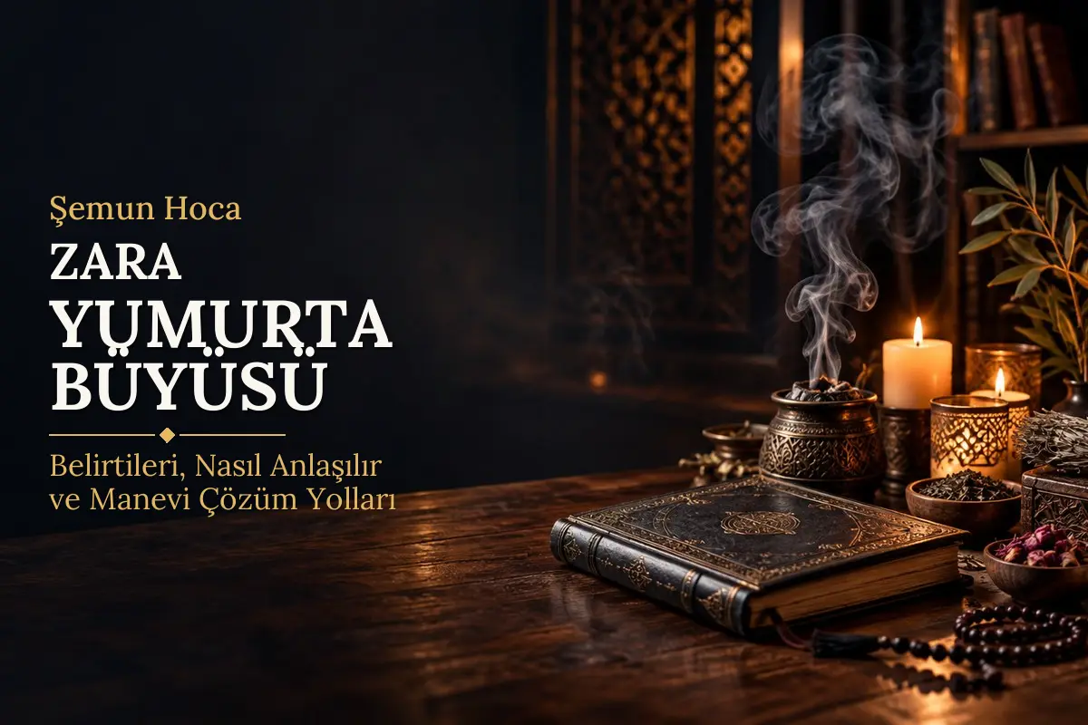 Zara Yumurta Büyüsü – Şemun Hoca rehberi (temsili görsel)