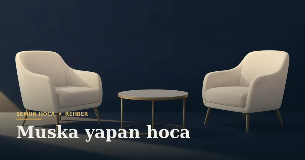 Muska yapan hoca — Şemun Hoca bilgi rehberi başlıklı görseli