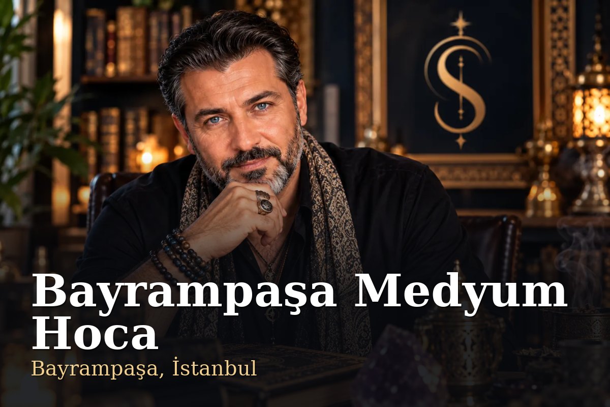 Bayrampaşa Medyum Hoca - Bayrampaşa, İstanbul - Şemun Hoca