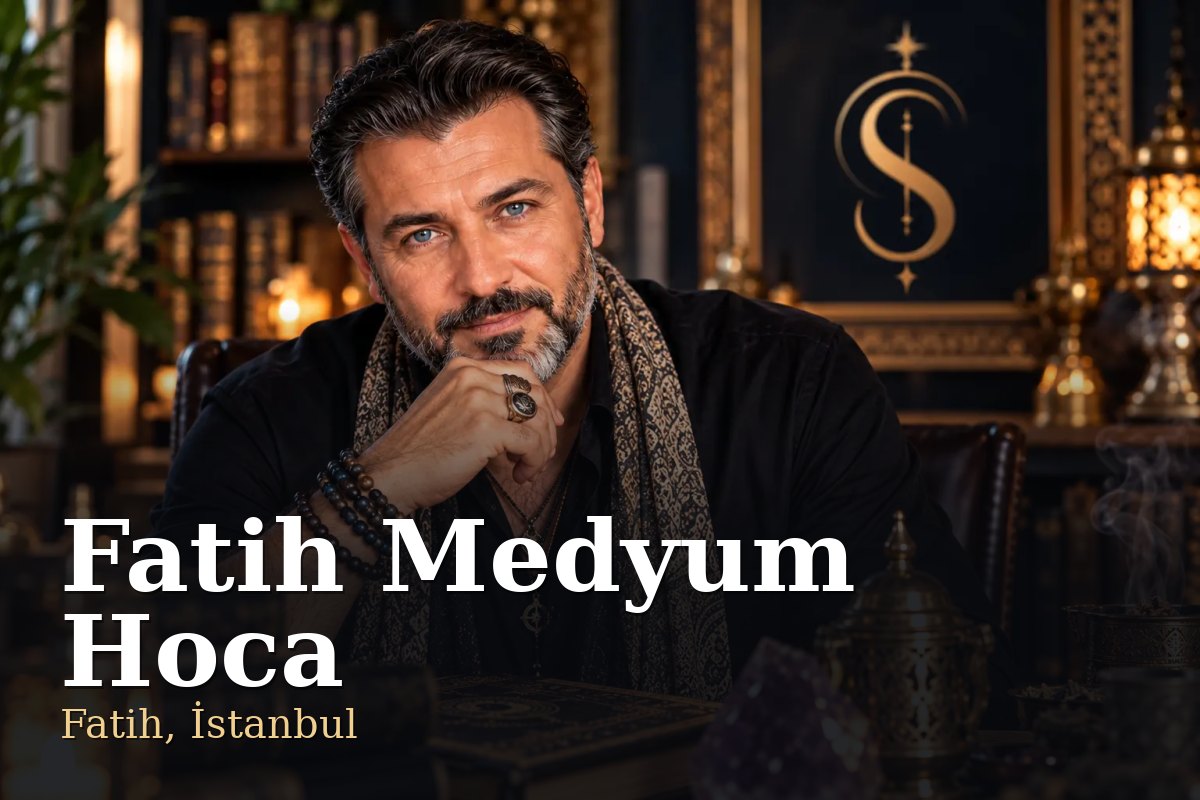 Fatih Medyum Hoca - Fatih, İstanbul - Şemun Hoca